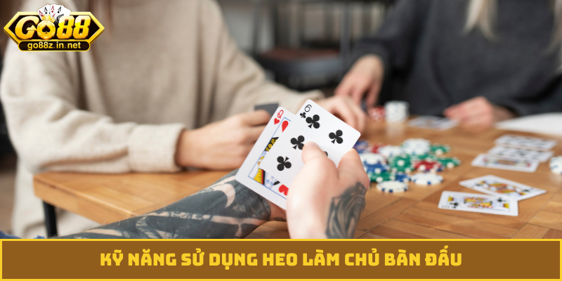 Kỹ năng sử dụng heo làm chủ bàn đấu