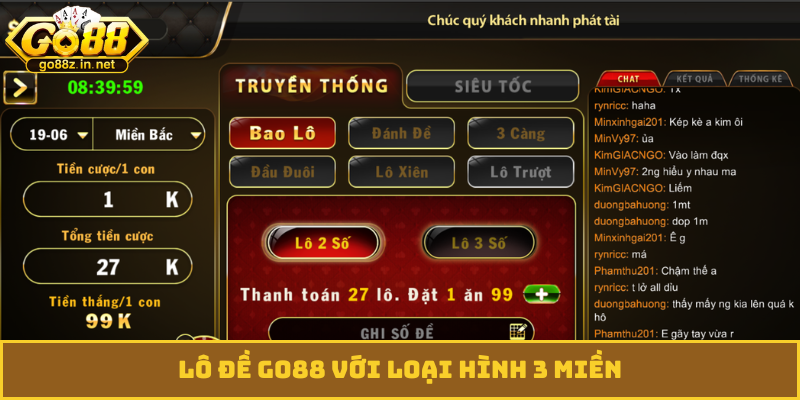 Lô đề GO88 với loại hình 3 miền