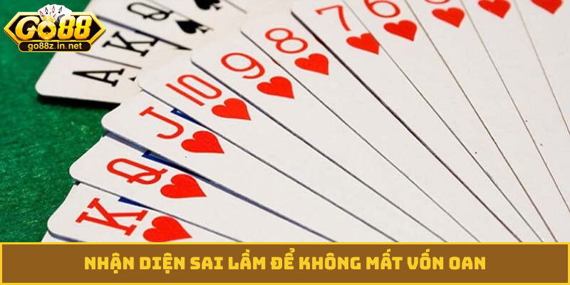 Nhận diện sai lầm để không mất vốn oan