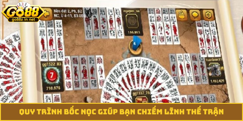 Quy trình bốc nọc giúp bạn chiếm lĩnh thế trận