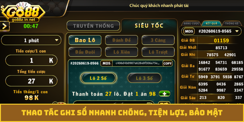 Thao tác ghi số nhanh chóng, tiện lợi, bảo mật